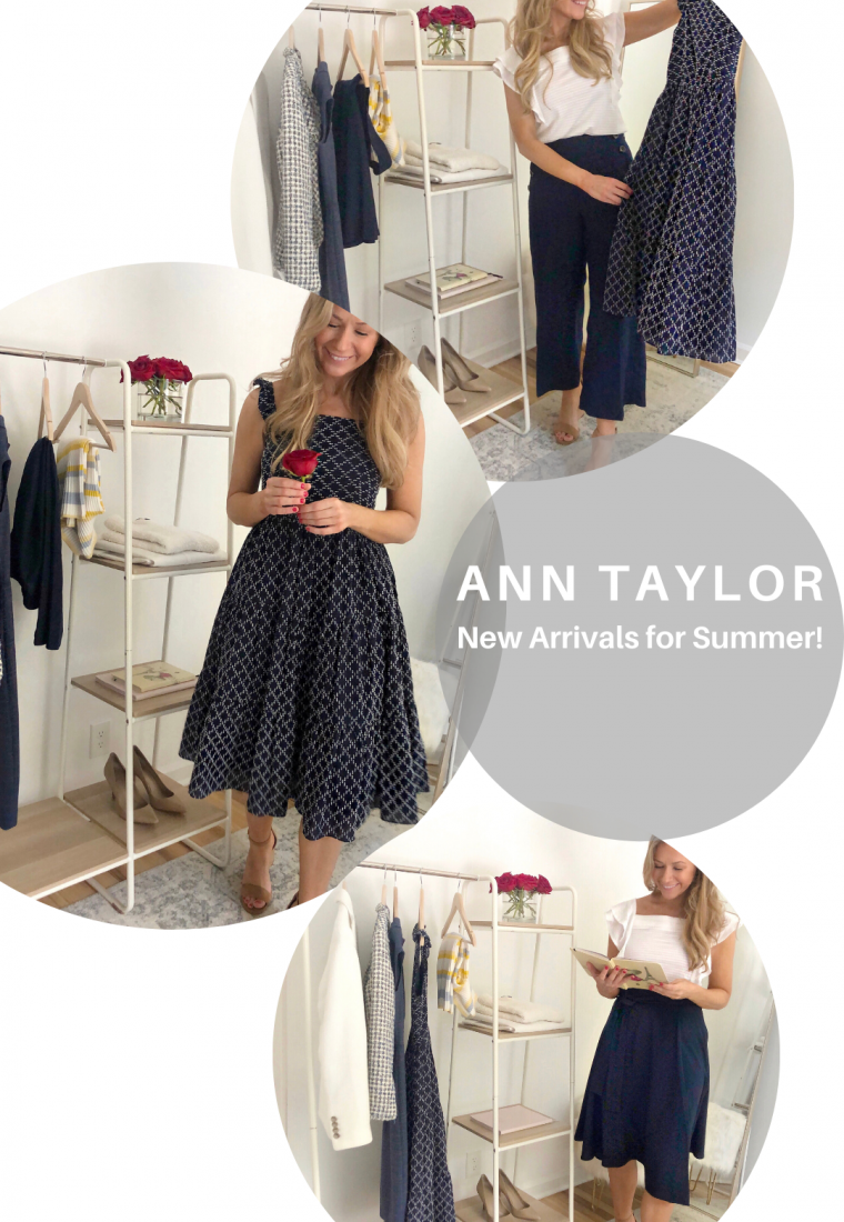 Ann Taylor New Arrivals for Summer!