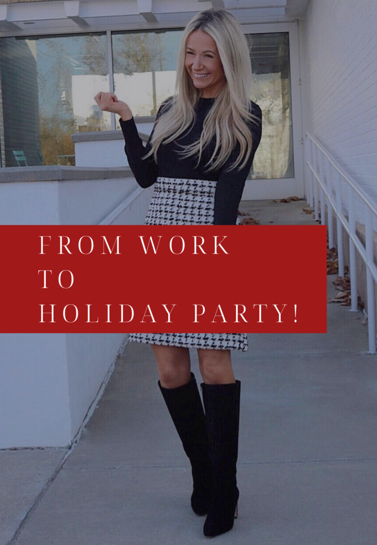 From Work to Holiday Party!