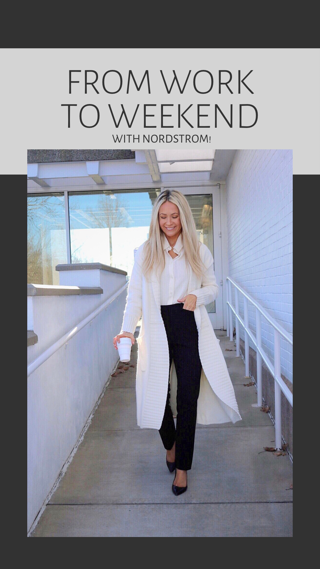 From Work to Weekend with Nordstrom!