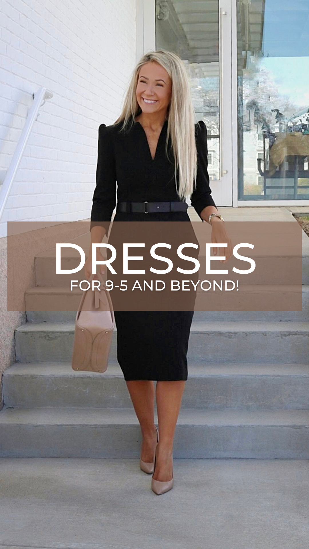 Dresses For 9-5 and Beyond!
