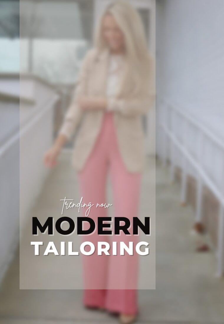Trending Now: Modern Tailoring