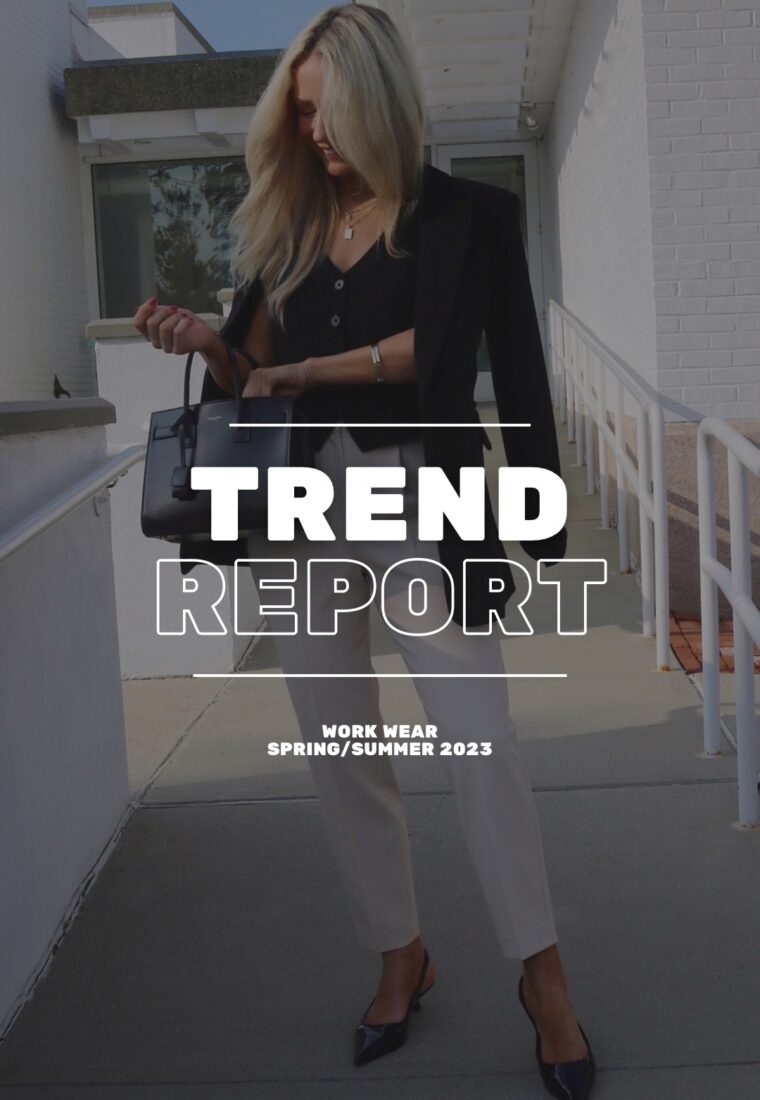 Trend Report: Work Wear Spring/Summer 2023